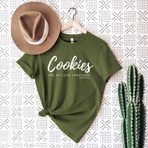 Open image in slideshow, Cookies are my Love Language tee (new colors)
