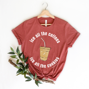 Open image in slideshow, Ice All the Coffees, Ice All the Cookies tee (multiple colors)
