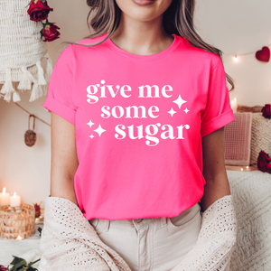 Open image in slideshow, Give me some Sugar tee (multiple colors)
