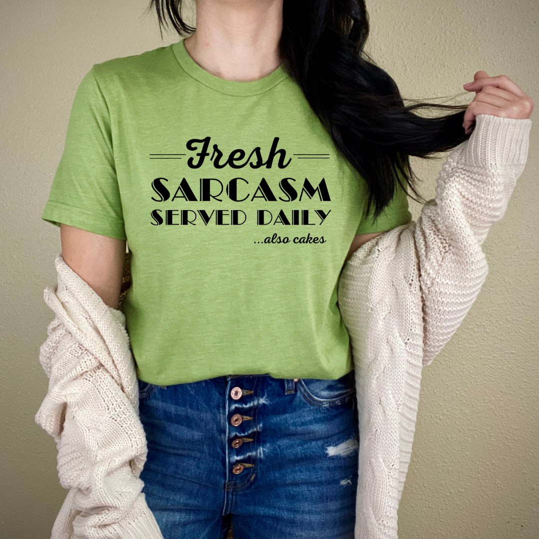 Fresh Sarcasm Served Daily... Also Cakes (multiple colors)