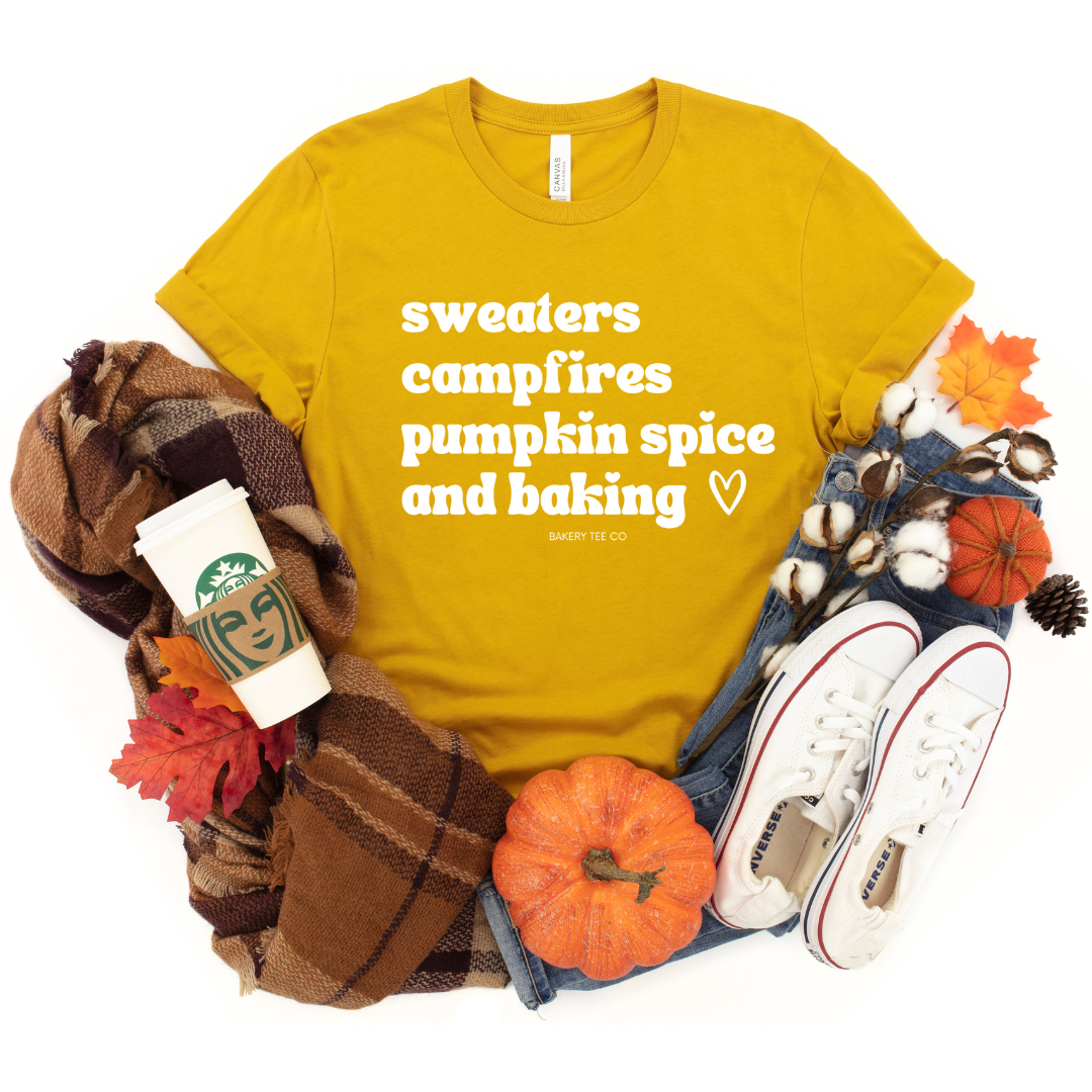 Sweaters Campfires Pumpkin Spice and Baking tee (multiple colors)