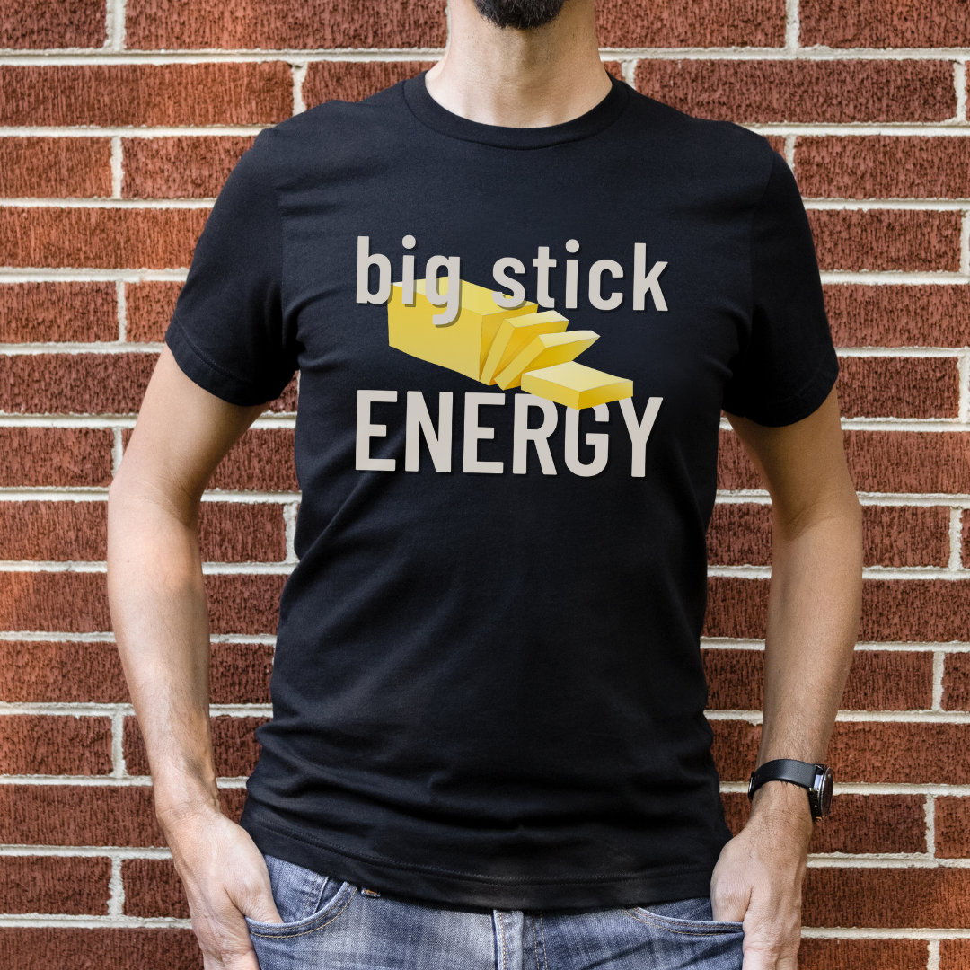 Big Stick Energy (butter) tee – Bakery Tee Co