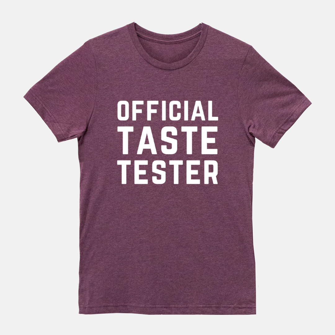 Official Taste Tester (multiple colors)