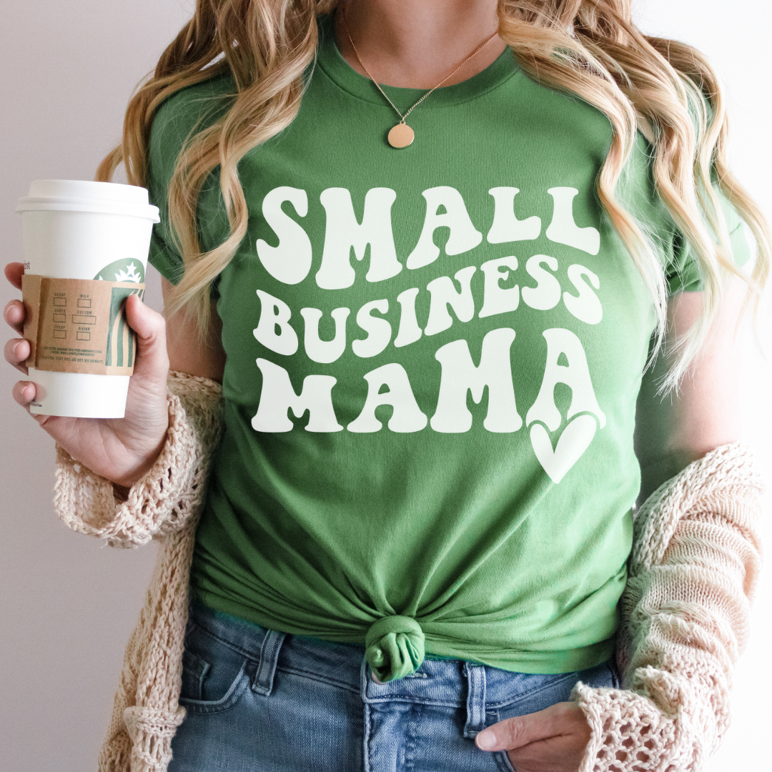 Small Business Mama tee